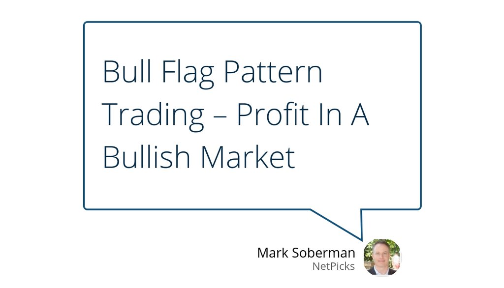 netpicks's tweet image. Hot off the press: Bull Flag Pattern Trading – Profit In A Bullish Market goo.gl/LU4GDS #tradingpattern #bullflag