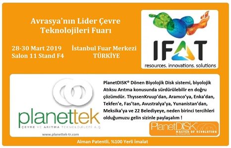 #IFAT  #eurasia #ifateurasia #Istanbul #Planettek #atıksu #biyolojikarıtma #HürriyetNecdetAydoğan