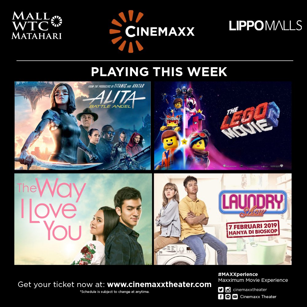 WTC Matahari on Twitter: in This Week @cinemaxxtheater - ALITA BATTLE ANGEL - THE LEGO 2 - The Way I Love You - Laundry Show and Many More! At