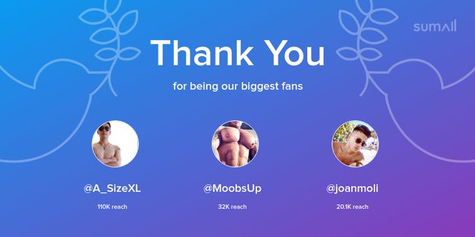 Our biggest fans this week: @A_SizeXL, @MoobsUp, @joanmoli. Thank you! via https://t.co/mWKTKKIdsM https://t