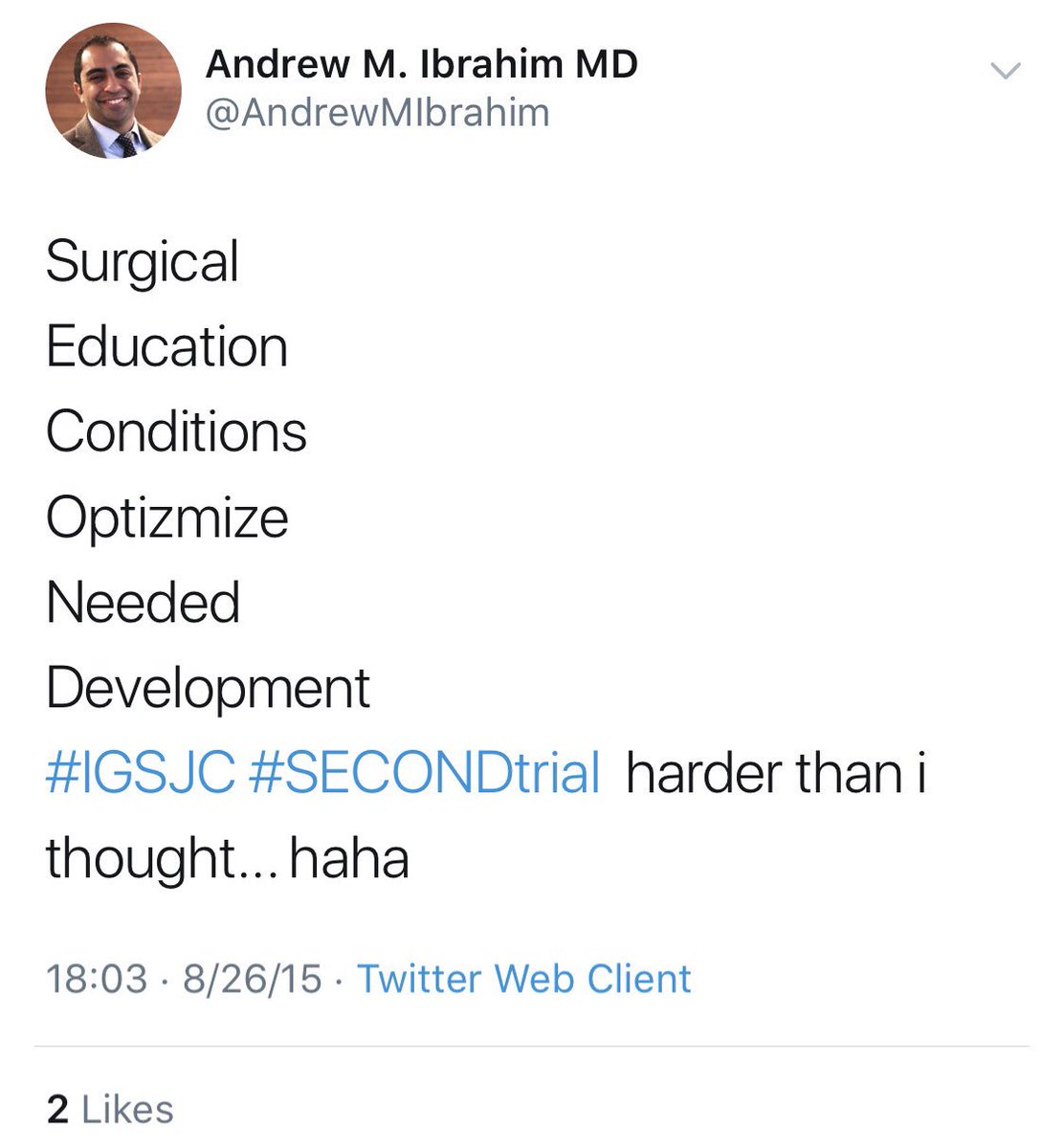 SarahB_MD's tweet photo. @kbilimoria @YueyungHu @AmCollSurgeons @acgme @NU_SOQIC @NUFeinbergMed Wow, yours sounds so much better! #FlashbackFriday to when we predicted a #SecondTrial during #IGSJC back in 2015! #FirstTrial https://t.co/29faQJVP5n
