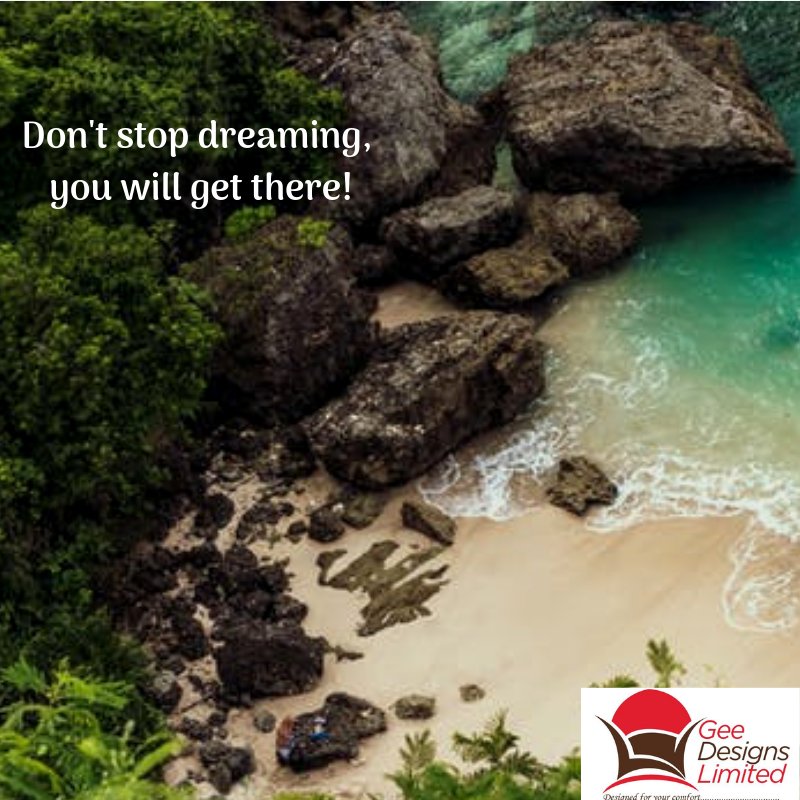 LimitedGee's tweet photo. Don't shy off dreaming, you will get there 
#TGIF #LetstalkFurniture https://t.co/eXdeZul5OB