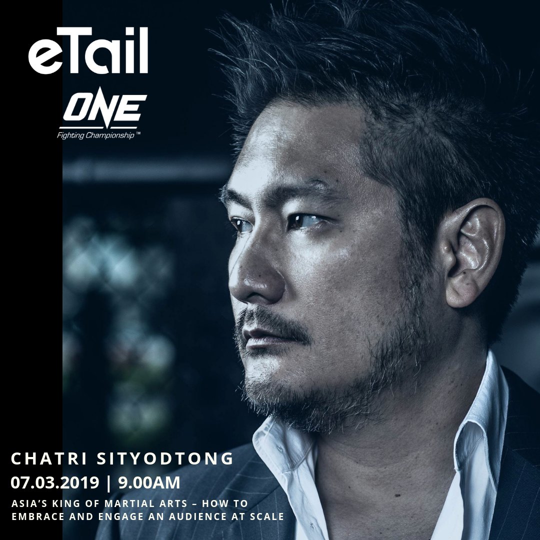 #MUSTNOTMISS! CEO &amp; founder of Asia’s biggest martial arts franchise, #ONEChampionship, Chatri Sidyodtong will be speaking at #eTailAsia. Hear about the growth and success of the brand that has sought to unite Asia from the KING himself! bit.ly/2FcyZWq