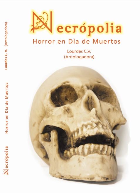 EdicionesLulu's tweet photo. 14 historias originales, 14 autores mexicanos. Una reinvención del género vista a través de la festividad del Día de Muertos. Busca Necrópolia, Horror en Día de Muertos en #EDUCAL #ElSótano #FCE #ElPéndulo https://t.co/oWjBWG2Aji