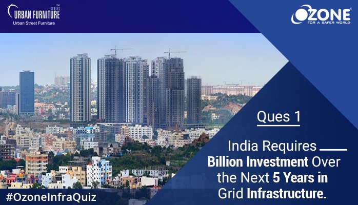 OArchitectural's tweet image. Do you know the right answer? Better the Grid Infrastructure, greater is the transmission of electricity to every nook and corner of India. But then, a great amount of investment is needed just like the one India is planning for

#Contest #ContestAlert #FebContest #OzoneInfraQuiz
