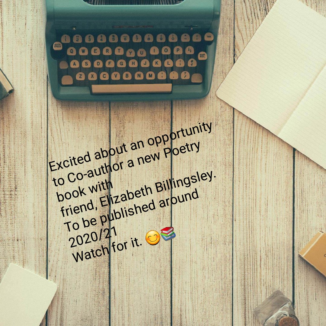 Letters4theLord's tweet photo. #newProject #OriginalPoetry #CoAuthorBookProject coming
with @pianobeth1
Watch for it! ๐๐๐ https://t.co/iXV8U23ZEj