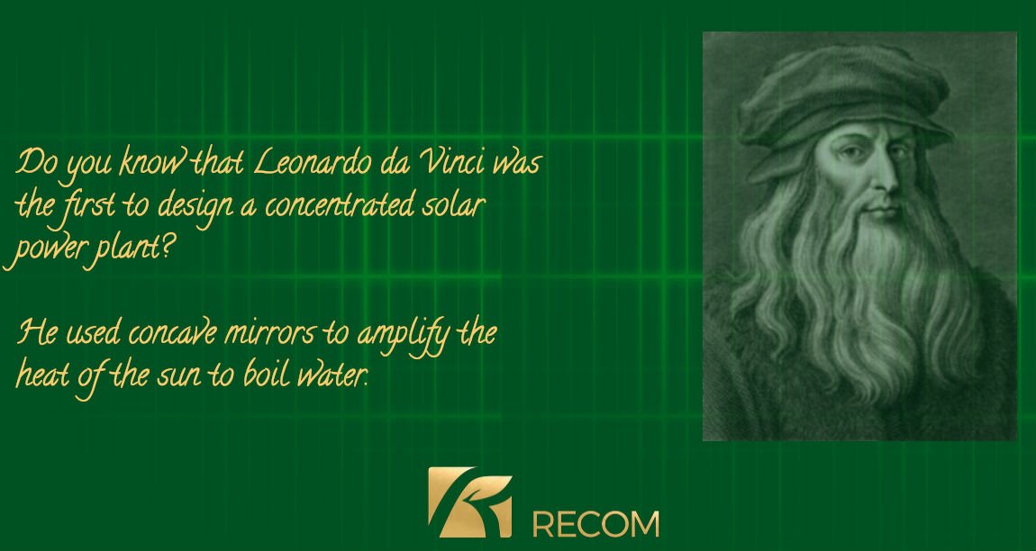 RECOM SOLAR ACADEMY: LESSON 2
Let's find out together the most interesting facts about solar energy!

#recomsolar #recom #pv #pvmodules #pvpanels #solarpanel #pvpanel #solarenergy #greenenergy #greengoals #changingtheworld #letsgosolar #history #academy #leonardodavinci