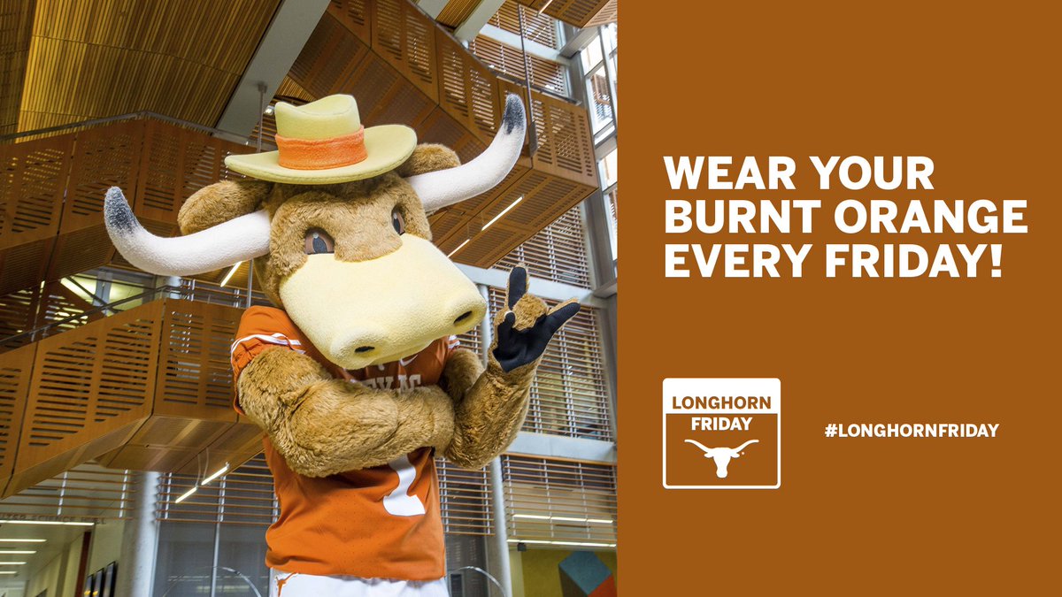 Have a great weekend, Longhorns! #LonghornFriday #HookEm