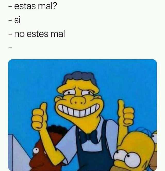 "Holaaa, sabes ya los resultados del examen"?
"Sí, y no ha podido ser"
"Vaya, bueno anímate"