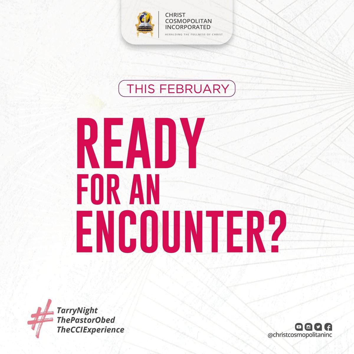 ChristCosmoInc's tweet photo. ARE YOU READY?
It’s going to be.....
UNPRECEDENTED!
UNFORGETTABLE!
UNBELIEVABLE!
Something Awesome Is Coming Your Way This February!
#TarryNight!
#thePastorObed!
#TheCCIExperience
#WhereGodLives
#YearOfCosmicOpenDoors
#ChristCosmopolitanInc
#YouAreNextInLineForAMiracle https://t.co/voT93prT07