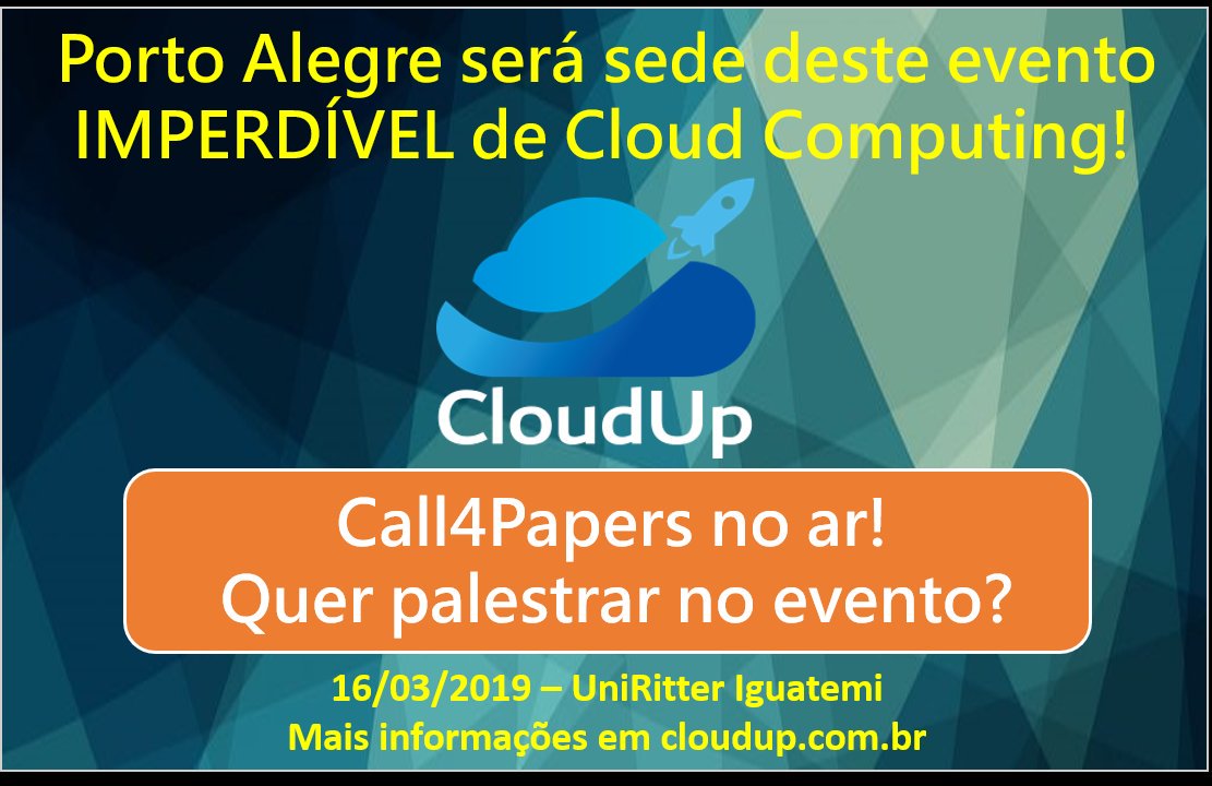 Evento Imperdível de #CloudComputing em Porto  Alegre! Quer palestrar nesse evento?
Preencha o form e  participe: bit.ly/2GdLbaP 

Detalhes em cloudup.com.br

<a href="/awscloud/">Amazon Web Services</a> <a href="/Azure/">Microsoft Azure</a> @GCPcloud