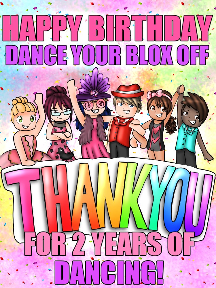 Mimi Dev Rdc2020 On Twitter Today Is Dance Your Blox Off S Second Birthday Thank You All So Much For Playing Robloxdev Roblox Danceyourbloxoff Focusfam Https T Co 0oezdrwkg2