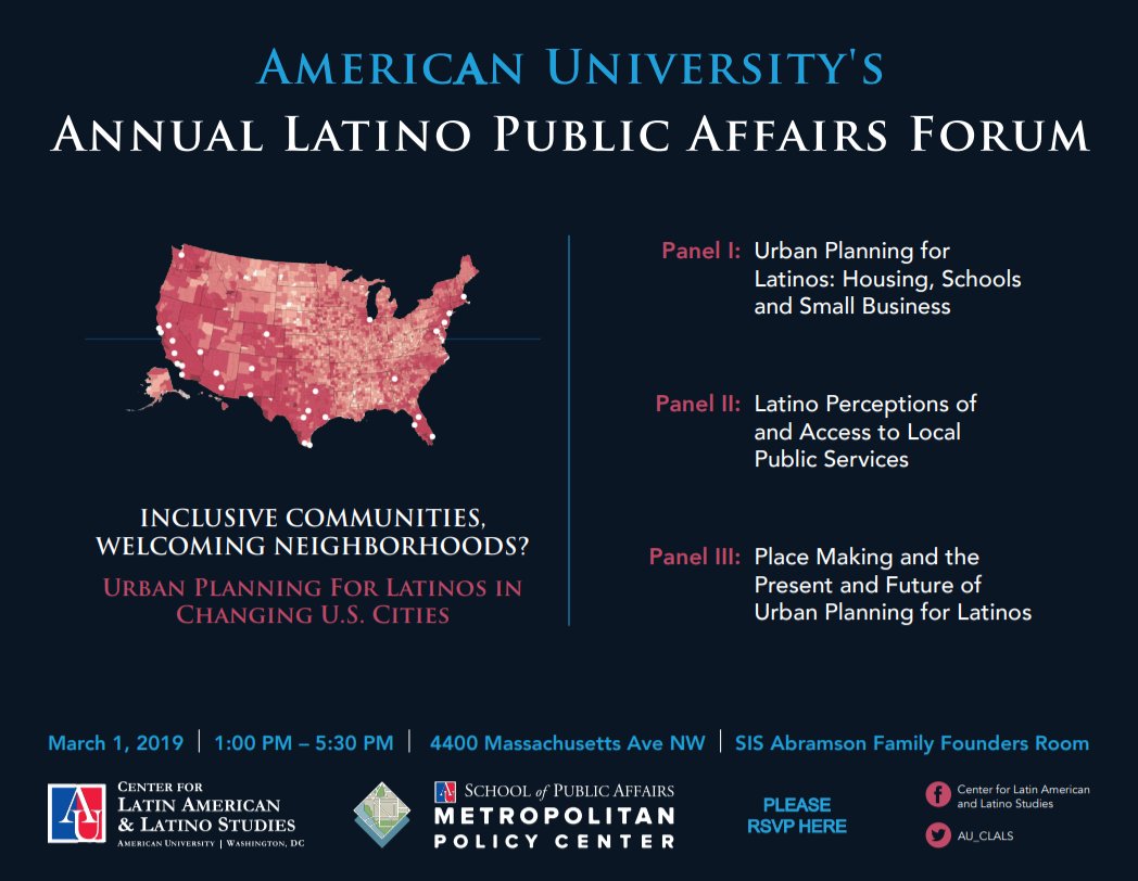 Save the Date! Join us at @AU_CLALS Annual Latino Public Affairs Forum: 'Inclusive Communities, Welcoming Neighborhoods? Urban Planning for Latinos in Changing US Cities' on March 1st. RSVP here: ow.ly/uMD930nDg4f 
 #ALPAF2019 #GWHCC #inclusiveneighborhoods #latinos