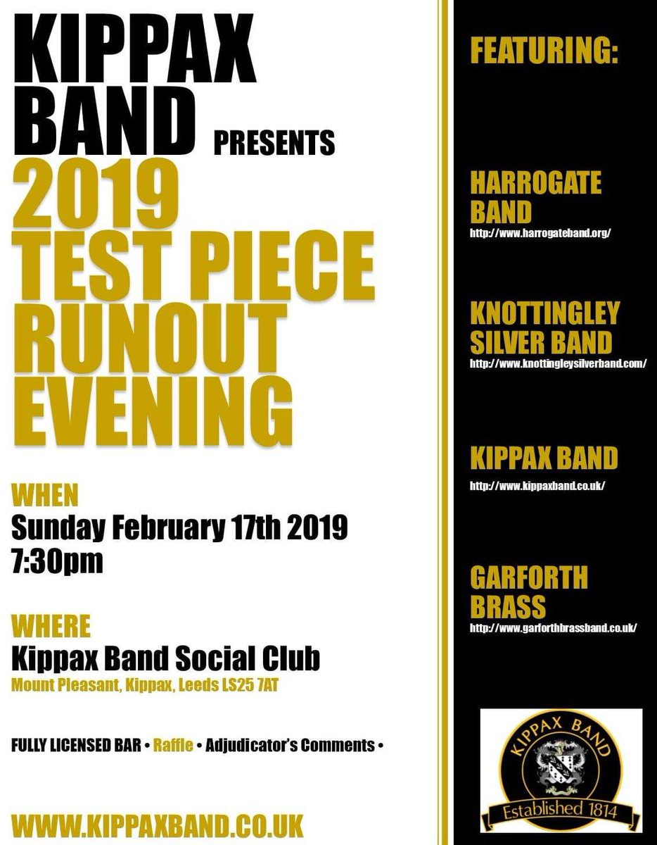 Yorkshire Regional Brass Band Championships test piece run throughs Kippax Band Social Club 7.30pm Sun 17th Feb 2019  @GarforthBrass @KippaxBand @BandKnottingley @HGateBrassBand
