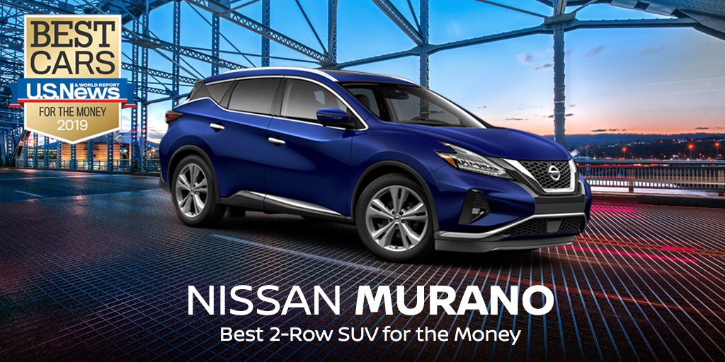 Nissan Murano has been named the U.S. News &amp; World Report 2019 “Best 2-Row SUV for the Money” for the fourth time in the past five years. nssn.co/gKQzk1 #NissanMurano