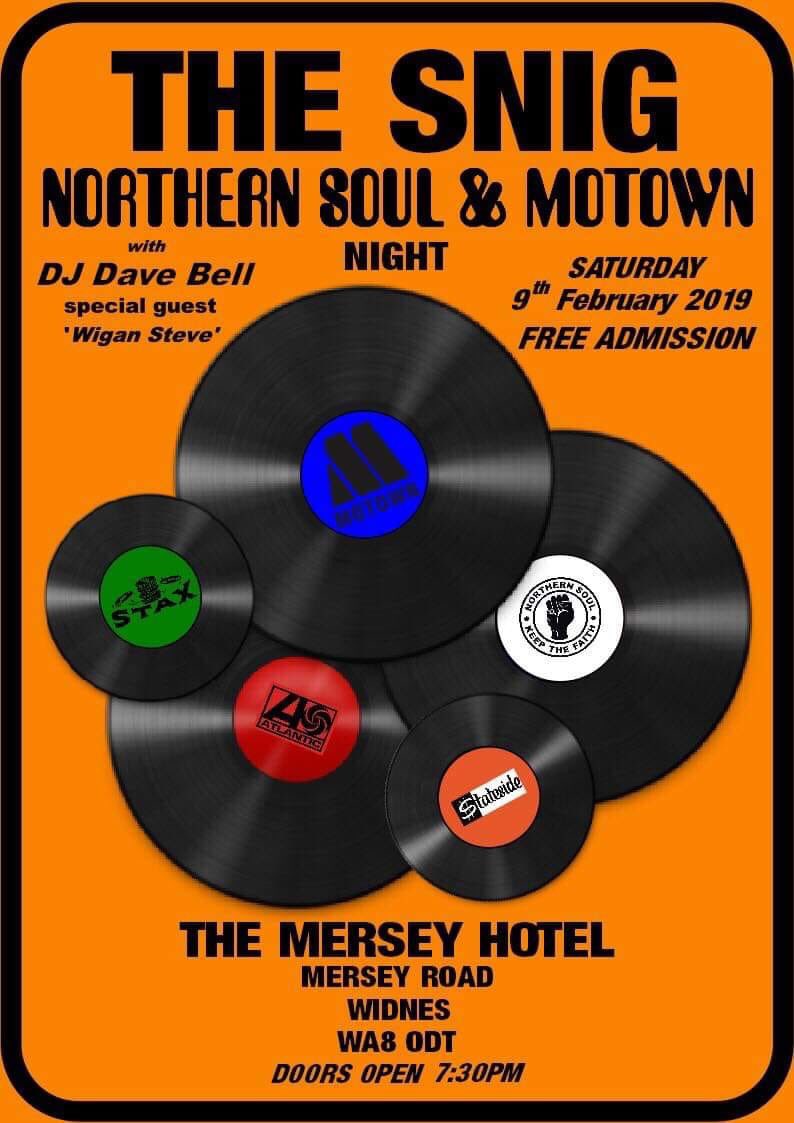 Tomorrow night at the Snig, Northern Soul &amp; Motown night with Dave Bell. (Mersey Hotel West Bank Widnes)