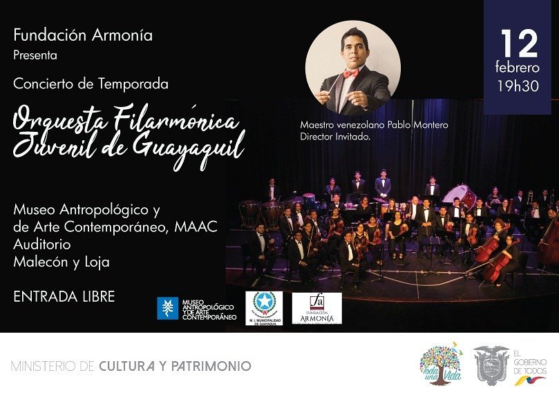 OFJG_ec's tweet photo. La Orquesta Filarmónica Juvenil de Guayaquil, ofrece su Concierto de Temporada, con la participación del Maestro Venezolano Pablo Montero, como Director Invitado.

Martes 12 de febrero de 2019
Auditorio del MAAC
19h30
Entrada Libre https://t.co/S0r3XIrdig
