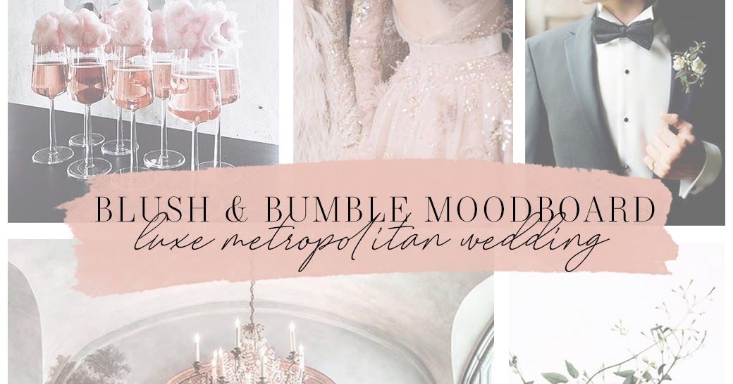 Stuck for inspo for your big day? See the first moodboard on blush and bumble: buff.ly/2FHC5CQ #weddingmoodboard #luxewedding