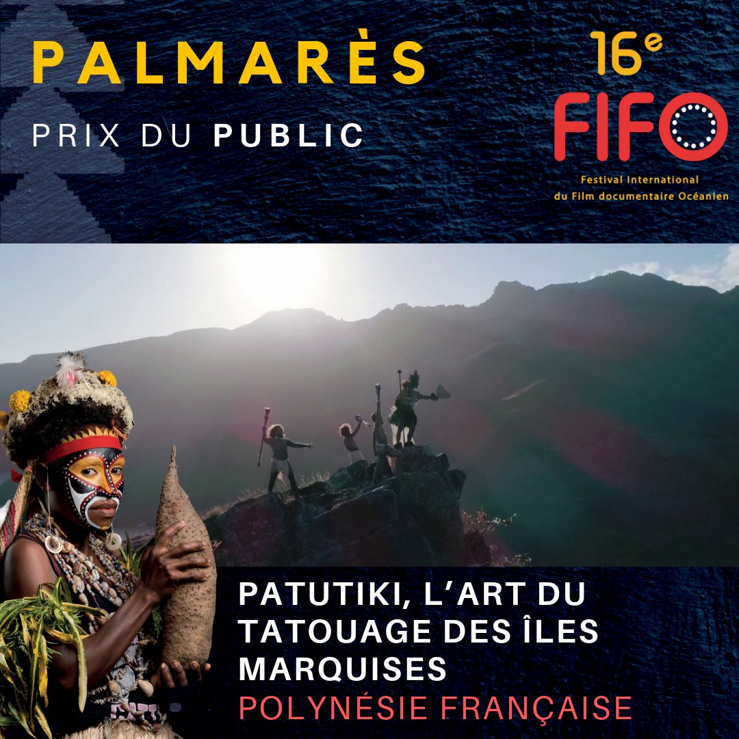 FifoTahiti's tweet photo. PALMARÈS #FIFO2019 🏆
PRIX DU PUBLIC
➡️Patutiki, l'Art du Tatouage des Îles Marquises (Polynésie française), réalisé par Heretu TETAHIOTUPA et Christophe CORDIER
🎞Trailer
https://t.co/5GazIQJexV https://t.co/uTIlbaH7my
