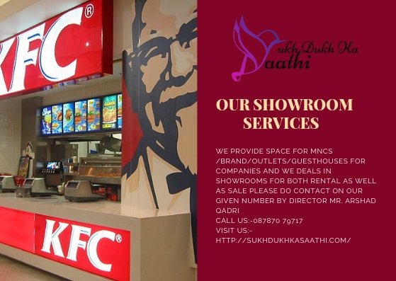 We provide space for #showroom / #brand/ #outlets/ #guesthouses/ #mnc for companies and we deals in showrooms for both rental as well as sale 
Contact Us:-087870 79717
Visit Us:-sukhdukhkasaathi.com