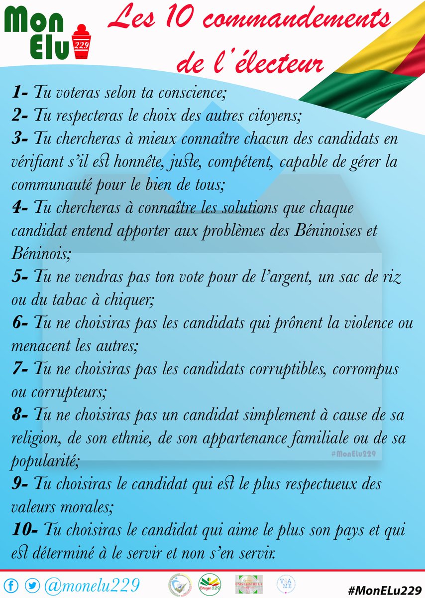 Citoyen229's tweet photo. Pour un #scrutin transparent et apaisé, nous vous invitons à prendre connaissance des 10 commandements de l'#électeur. C'est à lire et à mettre en pratique rigoureusement. #MonElu229 #citoyen229 #Legislatives229 #vote229 #wasexo cc @wanepbenin @USEmbassyBenin https://t.co/48sod3K44C