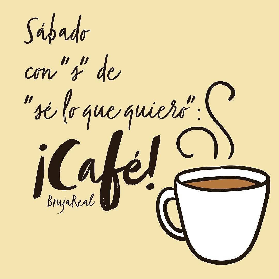 Marian on X: "Con “s” de “sé lo que quiero”: ahora ¡Café! ¡Buenos días!  #FelizSábado https://t.co/rsn9hXEDCA" / X