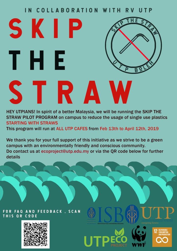 utp_ecoproject's tweet photo. In a spirit of a better Malaysia, we will be running the "SKIP THE STRAW" pilot programme on campus to reduce the usage of single use plastics, STARTING WITH STRAWS

The pilot will run from 13th February to 12th April 2019 at all UTP cafes, in collaboration with RV UTP. https://t.co/FUsCnVVQTi