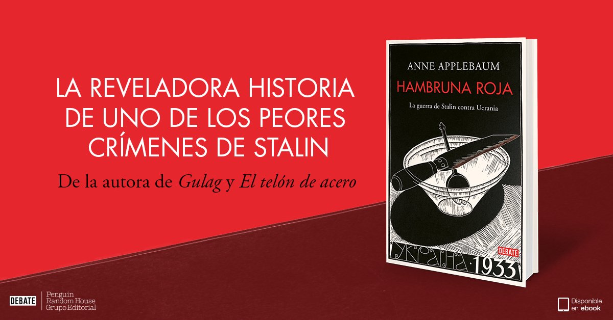 Resultado de imagen para Anne Applebaum, Hambruna roja. La guerra de Stalin contra Ucrania,