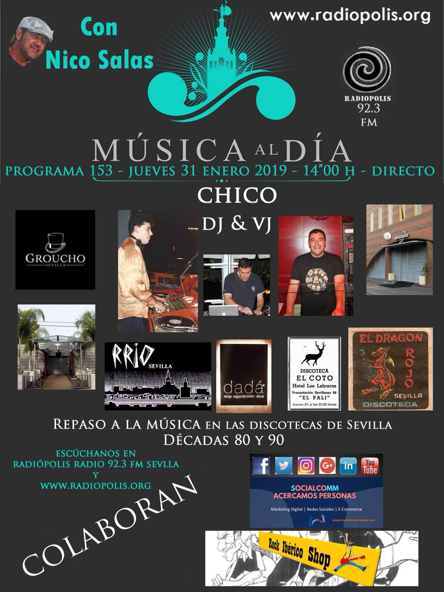 JUEVES 31
Recordaremos la música discotequera de la Sevilla de los 80' y 90' con DJ CHICO
De 14 a 15, en Música Al Día. Con <a href="/Nico1Salas/">Nico Salas</a> en la 92.3 FM de @Radiopolis88_0