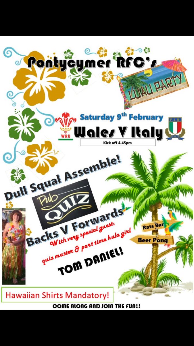 PontycymmerR's tweet photo. We have a hawaian themed players day's on the 9th of February following
Wales v Italy, six nations game
All welcome to the club for a cracking afternoon of entertainment
Beer pong, limbo and Frank the tank just a few of the game's.
#itsgoingtobeagoodone https://t.co/nGeT8szcWi