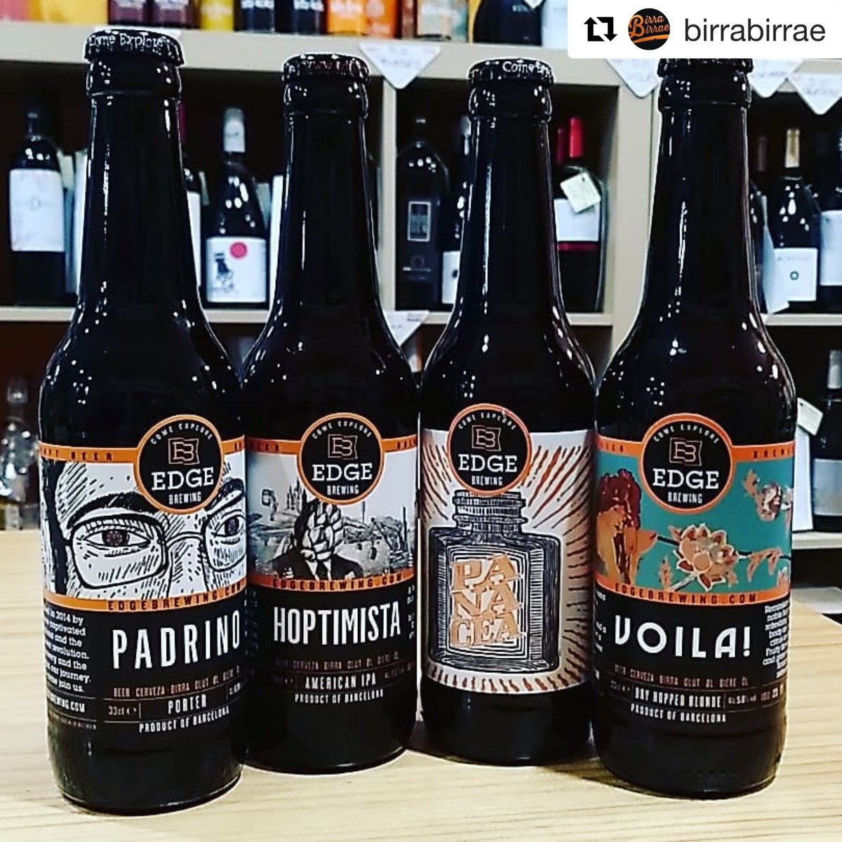 EdgeBrewing's tweet photo. Los amigos de @birrabirrae tienen un buen surtido de nuestras cervezas clásicas:
#padrino
#hoptimista
#panacea
#voila
listas para llevar a casa. ¿Cuál es la cerveza sin la que no podéis vivir?
#findyouredge https://t.co/GgJ982ekyb