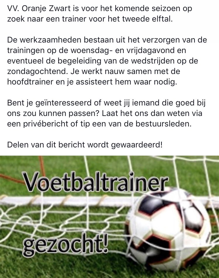 VVOranjeZwart's tweet image. We zoeken een trainer voor ons 2e elftal voor komend seizoen. 

Ben jij geïnteresseerd of weet je iemand? Neem dan contact op. 

RT is erg fijn!