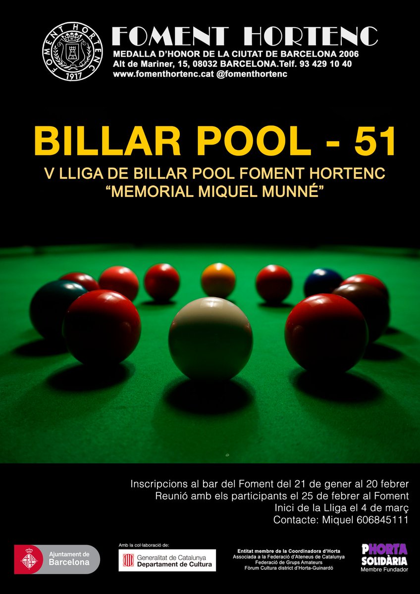 fomenthortenc's tweet photo. Torna la V LLIGA DE BILLAR POOL-51 MEMORIAL MIQUEL MUNNÉ al @fomenthortenc 

Inscripció s del 21/1 al 20/2.
Reunió explicativa 25/2
Inici de la lliga el 4/3

Més info a social@fomenthortenc.cat 
Us hi esperem!

#billar #teatre #pool #miquelmunne #billarpool #lliga #social #horta https://t.co/ysxWk3HJSe