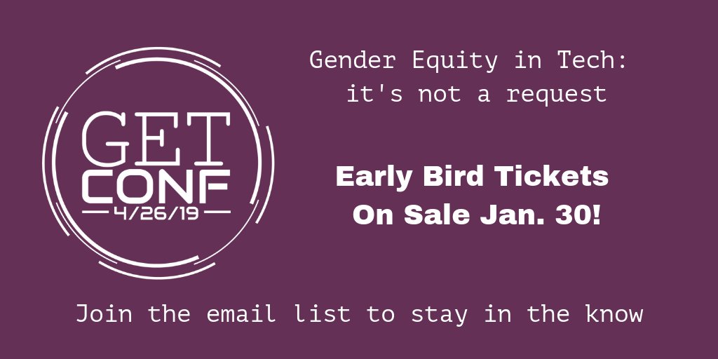 Want to be the first to know when early bird tickets go live? Join the email list! Signup: mailchi.mp/c7b2e9760a7a/g…

#GETconfOMA #genderequity #womenintech