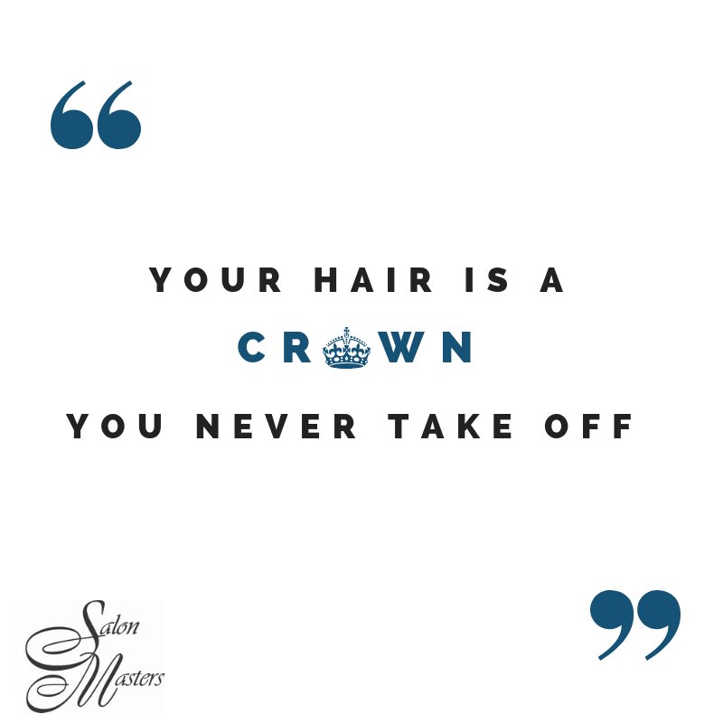 Salonmasters On Twitter Wear Your Crown Proudly Queen We Re