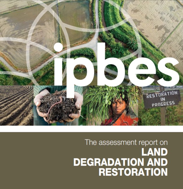 ESPartnership's tweet photo. The @IPBES complete assessment report on #LandDegradation and #Restoration is out now! 

https://t.co/tT8C2Msr2s

This comprehensive assessment draws on more than 3,000 scientific, government, indigenous and local knowledge sources, reviewed by 100+ leading experts. https://t.co/zgorRSzsQs
