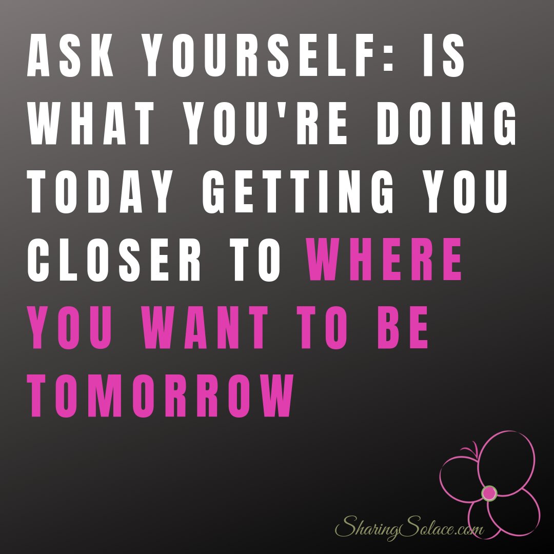 SharingSolace's tweet photo. What are you doing today to make your tomorrow better? #SharingSolace #bgr8ful #MondayMotivation https://t.co/MjK7Abbc0u