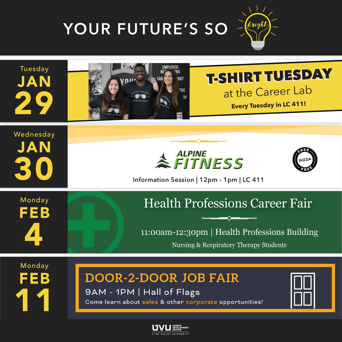 UVUCDC's tweet photo. Here are the events that we have coming up in the Career Development Center.  In preparation for the upcoming job fairs come by the Career Lab tomorrow and get a free shirt and get your resume and Handshake account updated! #futuresobright #handshake #uvucdc #uvulife #uvustudents https://t.co/2lHQ5syAzF