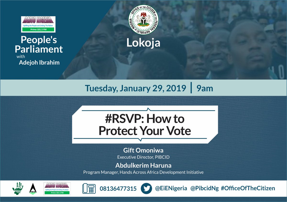 EiENigeria's tweet photo. Join us tomorrow on #OfficeOfTheCitizen #Lokoja as we discuss 'How to Protect Your Vote'.
Tune in to #PrimeFM by 9AM to join the conversation.
Don't miss it!
#NigeriaDecides2019 #RSVP @pibcidng https://t.co/XN4mzQ3LRy