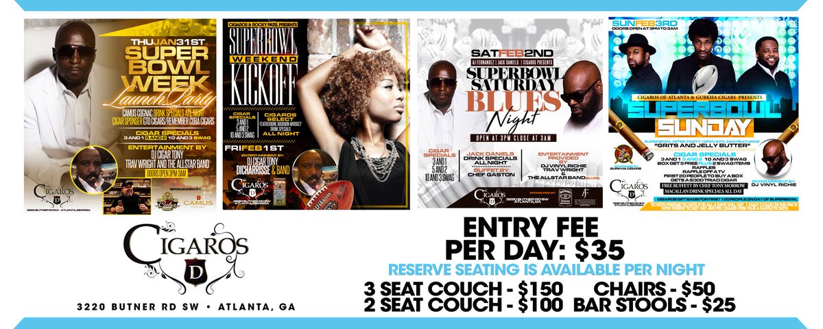 Come and enjoy an Amazing week of scheduled Super Bowl events at Cigaros of Georgia. Kickoff this Wednesday night with a live Band and DJ till 2am. Free entry.
