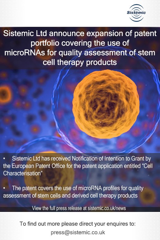 Sistemic Ltd announce expansion of patent portfolio covering the use of microRNAs for quality assessment of stem cell therapy products bit.ly/2ThkXHe