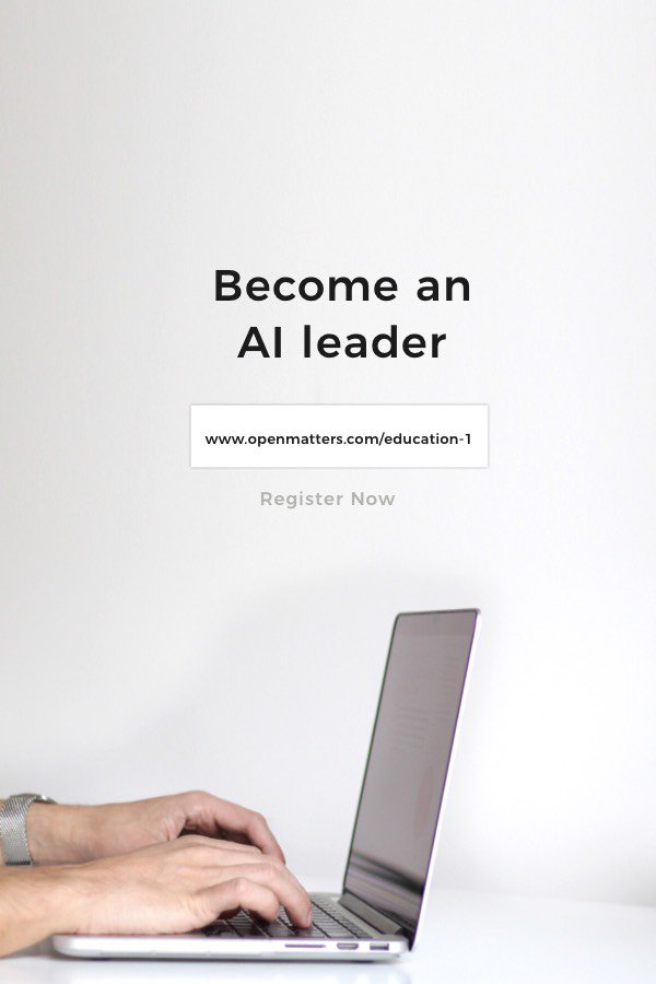 barrylibert's tweet photo. Become an AI Leader - Register now https://t.co/tlVDOnXvBc #openmatters #edx #AI #artificialintelligence #leaders #investors #platforms #AIforleaders https://t.co/y6hMTvtruH
