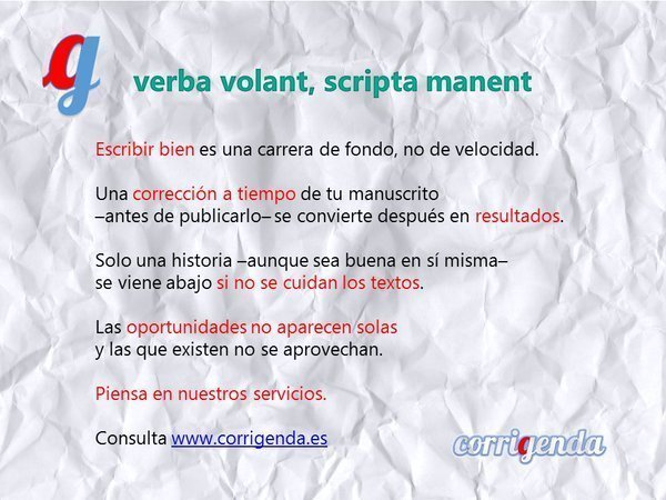 Si necesitas una corrección profesional en tus textos, no lo dudes, 
ponte en contacto con <a href="/corrigenda_es/">Corrigenda</a>
corrigenda.es     
#escritoras #escritores