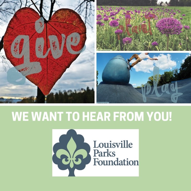 ParksAllianceLu's tweet photo. Have an opinion? We think you do. Take the annual Louisville Parks Foundation survey and tell us what you'd like to see in our public parks. #giveplantplay https://t.co/yc4zGJhSV6 https://t.co/hV7GXRm1tC