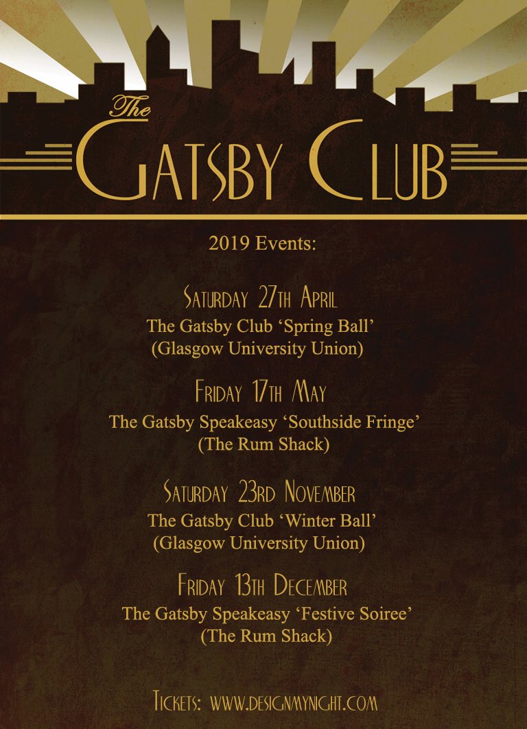 TheGatsbyClub's tweet photo. Some dates for the diary! The Gatsby Club and The Gatsby Speakeasy will be returning to @GUUnion and @therumshackUK  for another year of events, commencing with The Gatsby Club ‘Spring Ball’ on Saturday 27th April. Tickets go on sale THIS FRIDAY from https://t.co/WelOIEVLH0. 🥂 https://t.co/YjdmyL5Z6Q