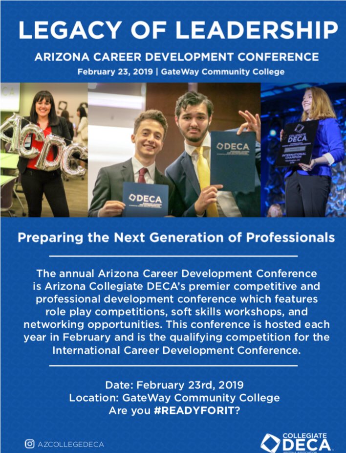 The 2019 Arizona Career Development Conference is upon us! Join us on Saturday, February 23rd at GateWay Community College for a day of career based workshops and competitions.

Registration is now open. The road to CICDC in Orlando begins now!  #ReadyForIt #LegacyOfLeadership