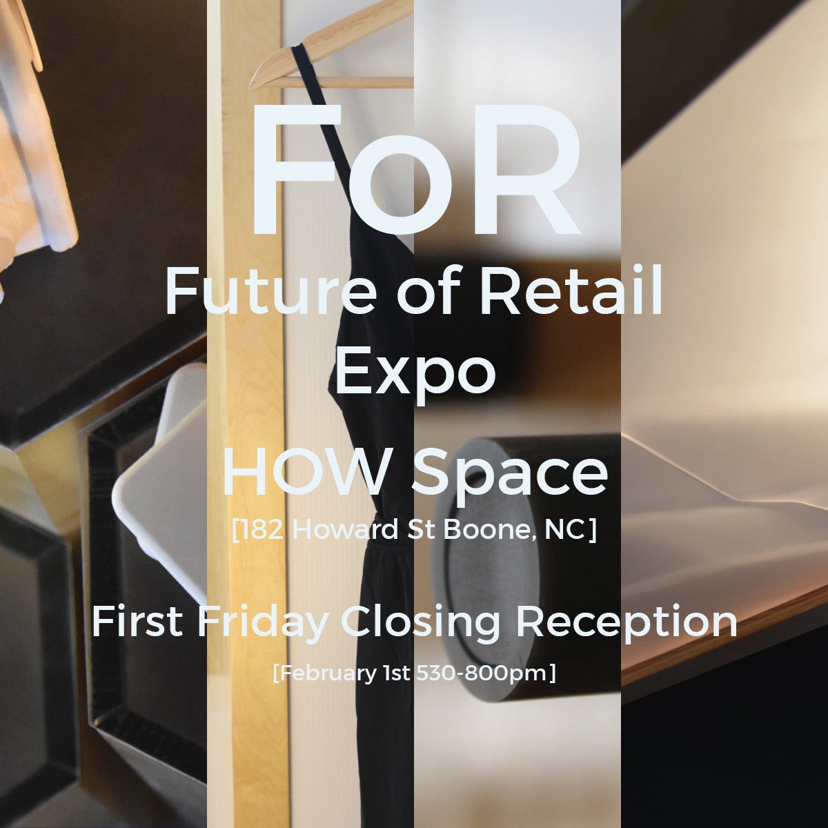 _HOWSpace's tweet image. Looking for something to do this Friday? Stop by the Future of Retail closing reception at HOW Space from 5:30-8pm! Don’t miss out on this awesome expo! ⁣
.⁣
.⁣
.⁣
#HOWSpace #Boone #firstfriday #Appalachian #design #FoR #futureofretail #creative