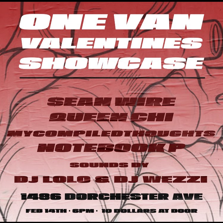 OneVanMagazine's tweet image. We're back with another showcase, this time on Valentines Day!! Come vibe with us and watch @SeanWire_ @noteboookp @CompiledThots @1QUEENCHI @LoLoTheGod_ @itswezzz perform. Link in our bio