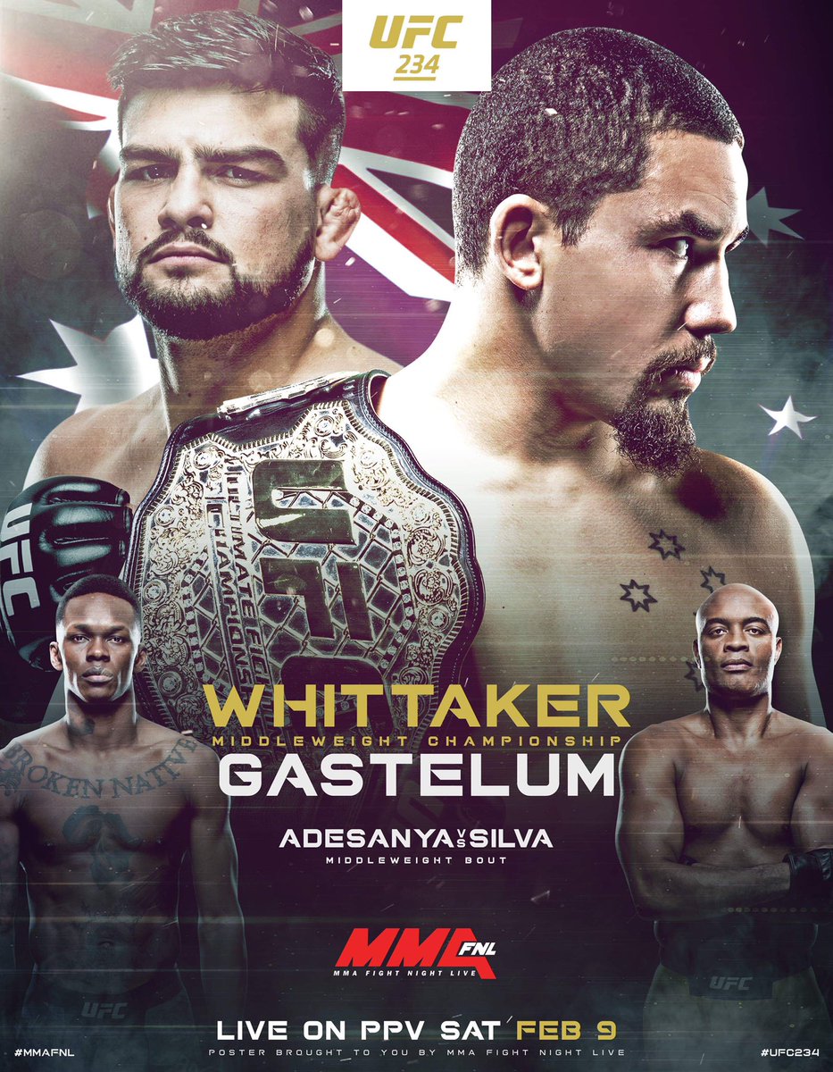 Kawz_TO's tweet photo. 🔥#UFC234 Poster by #MMAFNL🔥
In just 2 weeks the UFC heads to Melbourne, Australia for a pair of important MW fights!
cc: @KelvinGastelum @robwhittakermma @stylebender @SpiderAnderson https://t.co/4HTKC5ULSK