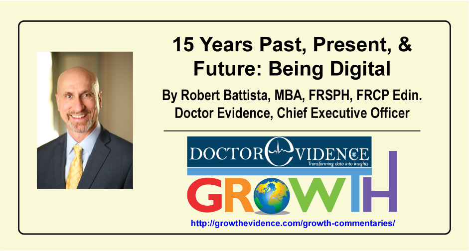 GrowthEvidence's tweet photo. GROWTH Newsletter - https://t.co/fMSv3pnJ8y 15 Years Past, Present, &amp; Future: Being Digital” by Robert Battista, MBA, FRSPH, FRCP Edin, CEO of @DoctorEvidence #DigitalChange #CRISPR #healthcare #GROWTHcommentaries @rjbattista https://t.co/qSBa91bbET